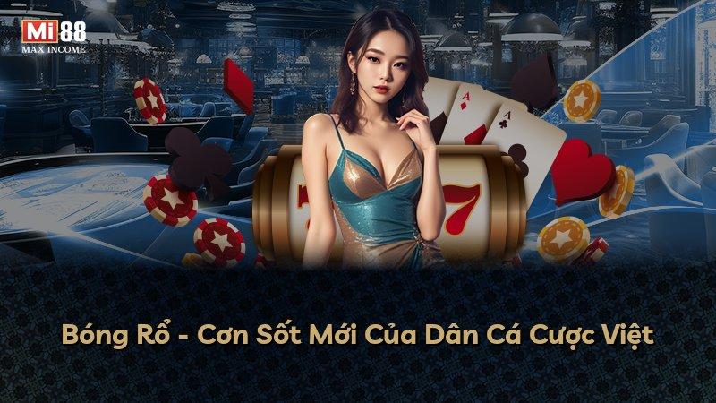 Bóng Rổ - Cơn Sốt Mới Của Dân Cá Cược Việt