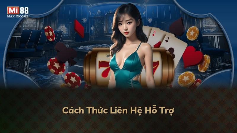 Cách Thức Liên Hệ Hỗ Trợ