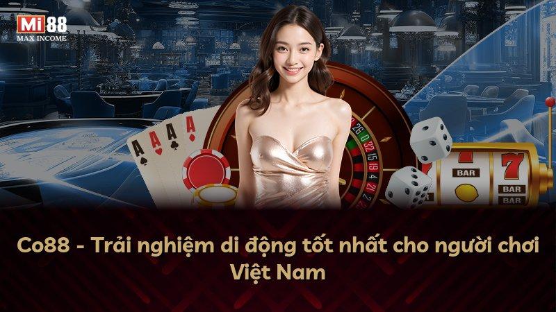 Co88 - Trải nghiệm di động tốt nhất cho người chơi Việt Nam