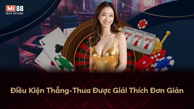 Điều Kiện Thắng-Thua Được Giải Thích Đơn Giản