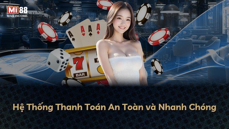 Hệ Thống Thanh Toán An Toàn và Nhanh Chóng