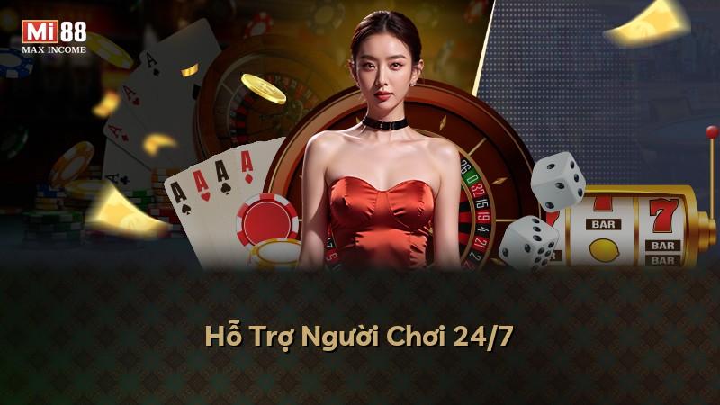 Hỗ Trợ Người Chơi 24/7
