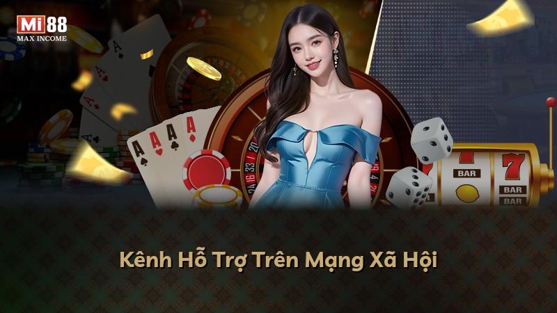 Kênh Hỗ Trợ Trên Mạng Xã Hội
