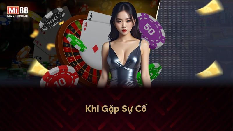 Khi Gặp Sự Cố