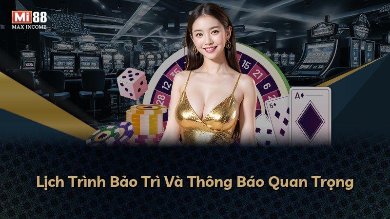 Lịch Trình Bảo Trì Và Thông Báo Quan Trọng
