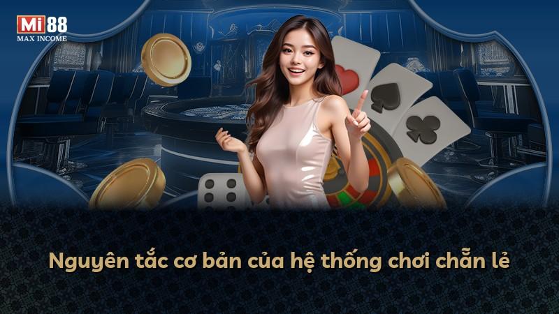 Nguyên tắc cơ bản của hệ thống chơi chẵn lẻ