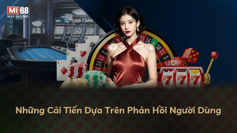 Những Cải Tiến Dựa Trên Phản Hồi Người Dùng