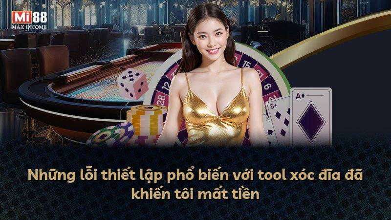 Những lỗi thiết lập phổ biến với tool xóc đĩa đã khiến tôi mất tiền