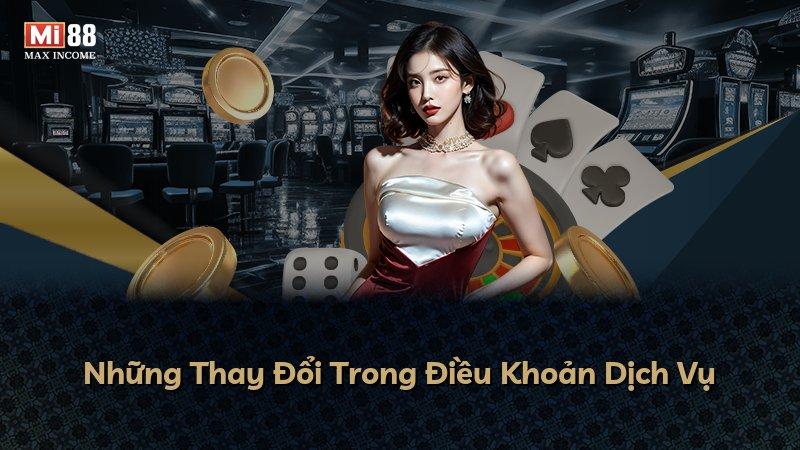 Những Thay Đổi Trong Điều Khoản Dịch Vụ