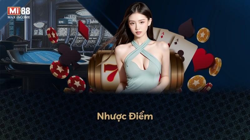Nhược Điểm