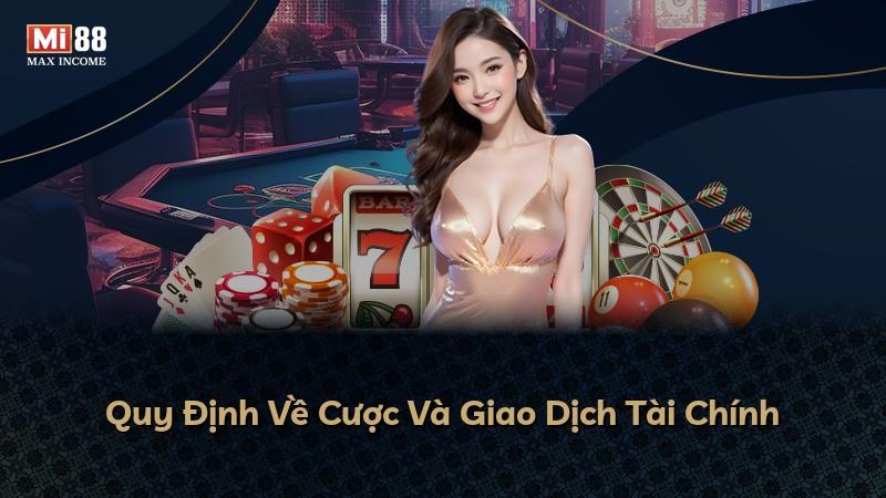 Quy Định Về Cược Và Giao Dịch Tài Chính