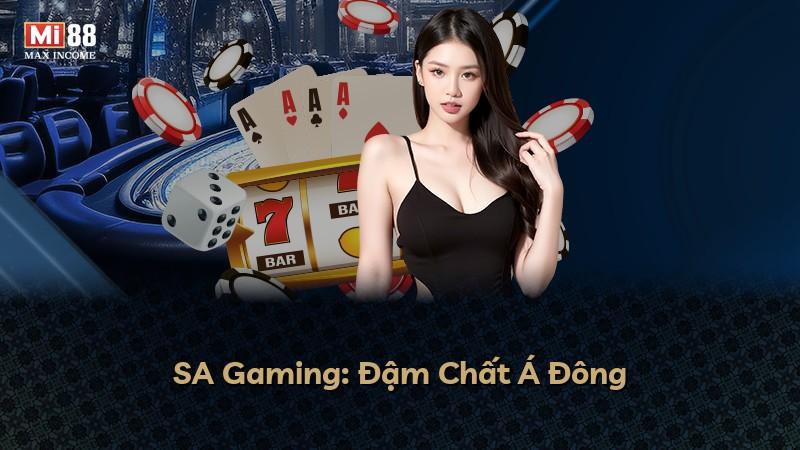 SA Gaming: Đậm Chất Á Đông