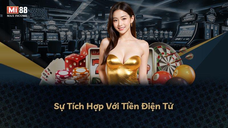 Sự Tích Hợp Với Tiền Điện Tử