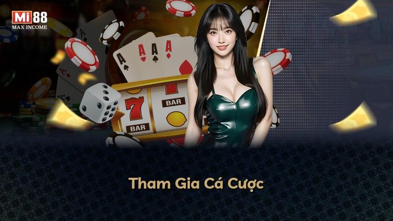 Tham Gia Cá Cược