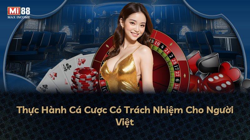 Thực Hành Cá Cược Có Trách Nhiệm Cho Người Việt